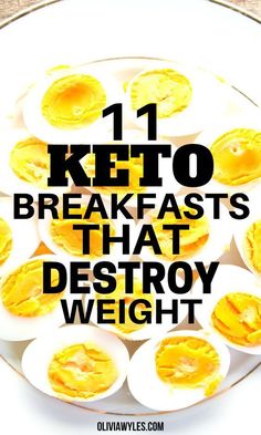 the words 11 keto breakfasts that destroy weight on top of an image of hard boiled eggs