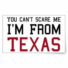 you can't scare me i'm from texas greeting card with red lettering