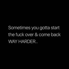 Quotes On Restarting Life, Don’t Quit, Strong Minded Quotes Wise Words, How To Restart Your Life, Refocus Quotes, Glow Up Quotes, Starting Over Quotes, Don't Quit