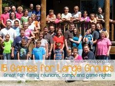 a group of children and adults posing for a photo with the words 15 games for large groups great for family reunions, camp and game nights