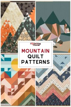 mountain quilt patterns with the words mountain quilt patterns