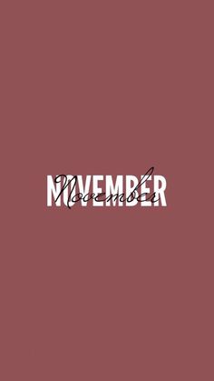 the word november written in black ink on a red background