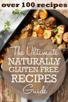 the ultimate naturally gluten free recipes guide