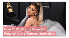 Ever thought about how to get Ariana Grande's infamous ponytail hairstyle? Now do it yourself! Read on to know how to get the hairstyle in easy steps. Hairstyle With Extensions, Hair Ariana Grande, Ariana Grande Ponytail, Ariana Grande Hair, Curled Ponytail, Hair Accessories Bun, Wavy Ponytail, Ponytail Hairstyle