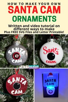 christmas ornaments with the words santa cam on them and an ornament hanging from it