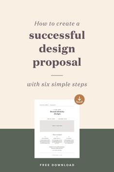 the cover for how to create a successful design proposal with six simple steps