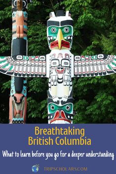 Totem pole from British Columbia Travel Wishlist