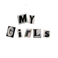 the words my girls written in cut out letters