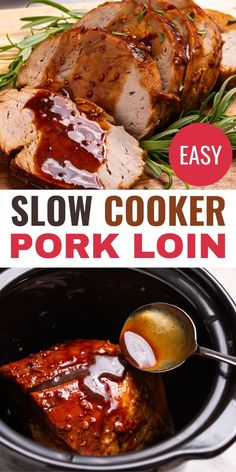 slow cooker pork loin recipe in the crock pot with text overlay