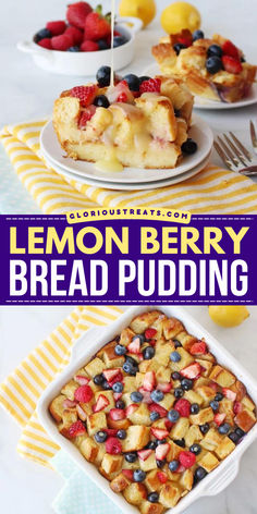 Include this best bread pudding recipe in your Mother's Day brunch ideas! It's an easy lemon berry pudding made with tender bread and custard baked together along with fresh berries, then topped with a sweet and tart lemon butter sauce. Try it! Bread Pudding Recipe With Fruit, Cabin Desserts, Fruit Bread Pudding, Strawberry Bread Pudding, Lemon Bread Pudding, Bread Custard, Berry Bread Pudding, Custard Baked, Berry Bread