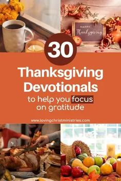 thanksgiving decorations and turkeys on a table with the words, 30 thanksgiving revolvings to help you focus on gratitude