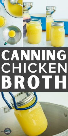 canning chicken broth in a mason jar with the words canning chicken broth above it