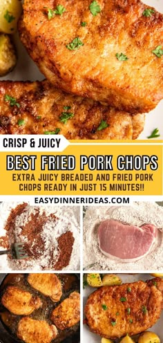 the best fried pork chops are on display in this collage with text that reads crisp 8 juicy best fried pork chops extra juicy bread and fried and fried