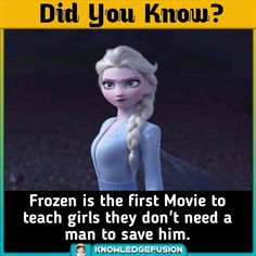 frozen is the first movie to teach girls they don't need a man to save him