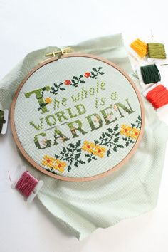 a cross - stitch pattern with the words, i love you to the world is a garden