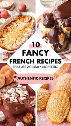 Collage pin for French food recipes. It shows two images of recipes up top and two down below. In the middle is a white diamond with a title inside. The title reads, "10 Fancy French Recipes That Are Actually Authentic." Then towards the end of the white diamond is a pink paint brushstroke image with more words on it. The words say, "Authentic Recipes." The pin shows recipes like madeleines or French hot chocolate. Food From France, Traditional French Food, French Chicken Recipes, Tour Of France