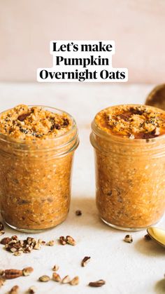 two jars filled with pumpkin overnight oats