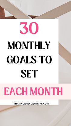 How to set monthly goals + 30 monthly goals ideas to try this month Goals List Ideas, Daily Goals Ideas, Monthly Goals Ideas, Setting Activities, Goals To Set, Goals Examples, Goal Settings, Independent Girl