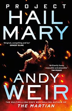 the book cover for project hail mary by andy weir, with an image of a man