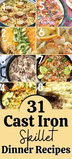 31 cast iron skillet dinner recipes that are easy to make and delicious for the whole family