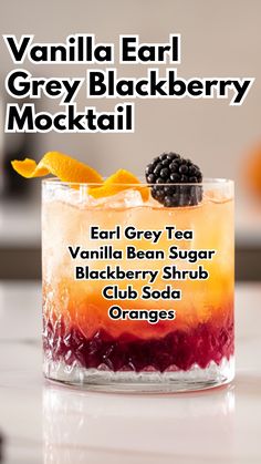 an orange and black berry cocktail with the words vanilla ear grey blackberry mochai