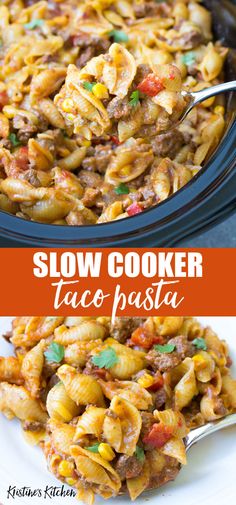 this slow cooker taco pasta recipe is so easy to make it's loaded with meat and cheese