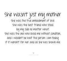 a poem written in black and white with the words, she was just my mother