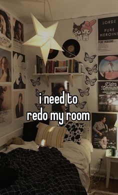 i need to redo my room with pictures all over the walls and ceiling,