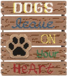 three cross stitch signs with the words dogs, please on your heart and paw prints