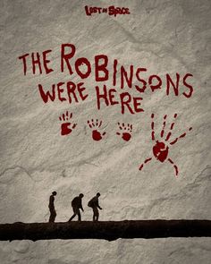 the robinsons were here poster with two people walking in front of red hand prints