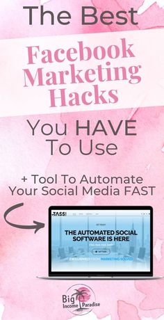 the best facebook marketing hacks you have to use + tool to automate your social media fast