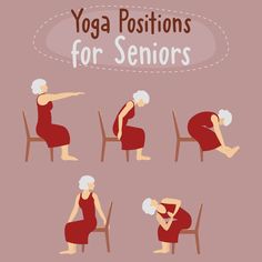 a woman doing yoga positions for seniors on a chair with the words, yoga positions for seniors