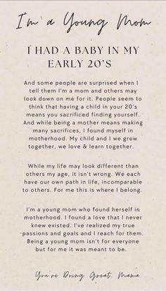 a poem written in black and white with the words i had a baby in my early 20s