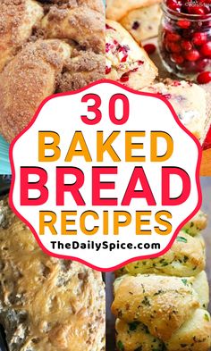 baked breads with text overlay that reads 30 baked bread recipes