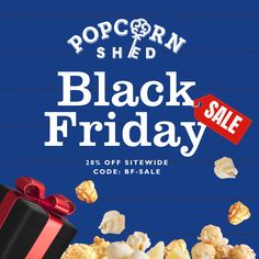 the popcorn shed black friday sale is on