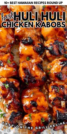 chicken kabobs on top of rice with the words best hawaiian recipes round up