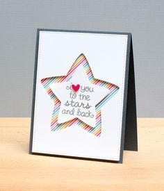 a card with a star on it and the words i love you to the stars and back