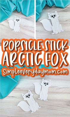 popsicle stick arctic fox craft for kids with text overlay that says popsicle stick arctic fox