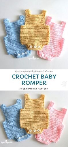 three crochet baby rompers are shown with the text, free crochet pattern