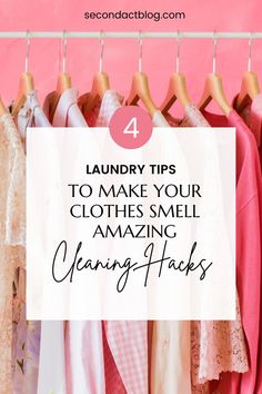 laundry tips to make your clothes smell amazing