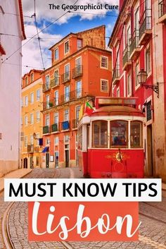 a red trolley car traveling down a street next to tall buildings with text that reads hidden gems in lisbon