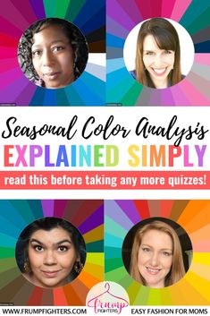 four women with colorful background and the words seasonal color analyses explain how to read this before taking any more quizzes