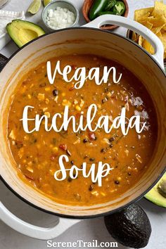 Vegan enchilada soup with fresh toppings. Simple Ingredient Recipes, Mexican Food Dishes, Vegan Enchiladas, Vegan Mexican Recipes, Enchilada Soup, Easy Vegan Dinner, Vegan Soup Recipes, Vegan Mexican, Broth Recipes