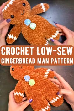 two hands holding up a crochet low - sew gingerbread man pattern