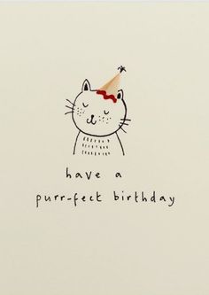 a birthday card with a cat wearing a party hat and the words have a purrfect birthday written on it