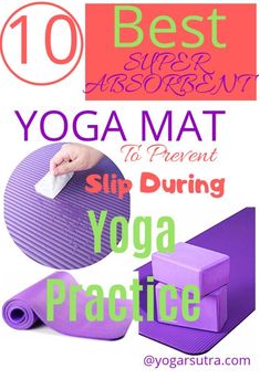 yoga mat with the words best yoga mats to prevent slip during yoga practice on it