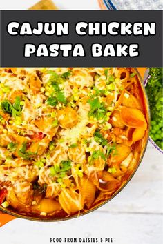 this cajun chicken pasta bake is an easy and delicious way to make it in less than 30 minutes