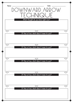 Downward Arrow Technique Worksheet Downward Arrow Technique, Therapy Sheets, Cognitive Distortions Worksheet, Therapy Printables, David Burns, Adolescent Therapy, Coping Skills Activities, Counseling Techniques, Thinking Patterns