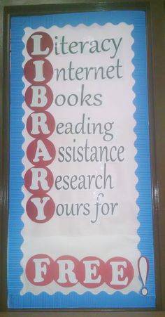 a sign that reads library librarians reading assistance research hours for free internet books and magazines