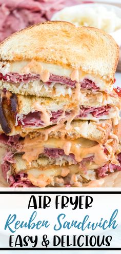 a close up of a sandwich on a plate with the words air fry reuben sandwich easy and delicious